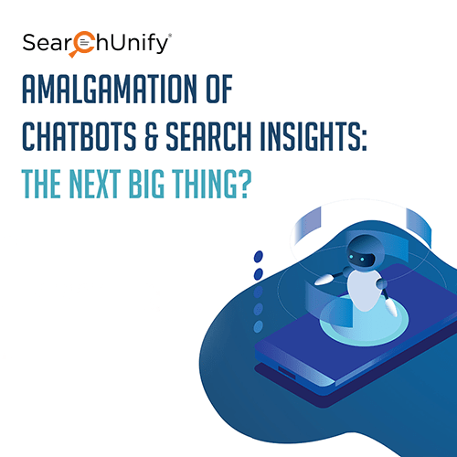 Amalgamation of Chatbots & Search Insights