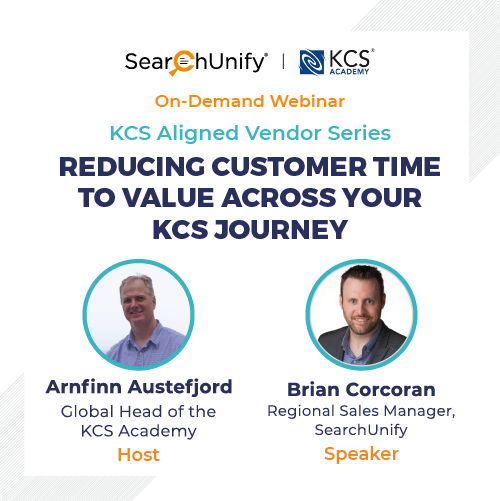 Reducing Customer Time to Value Across Your KCS Journey