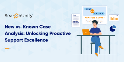 New vs. Known Case Analysis: Unlocking Proactive Support Excellence