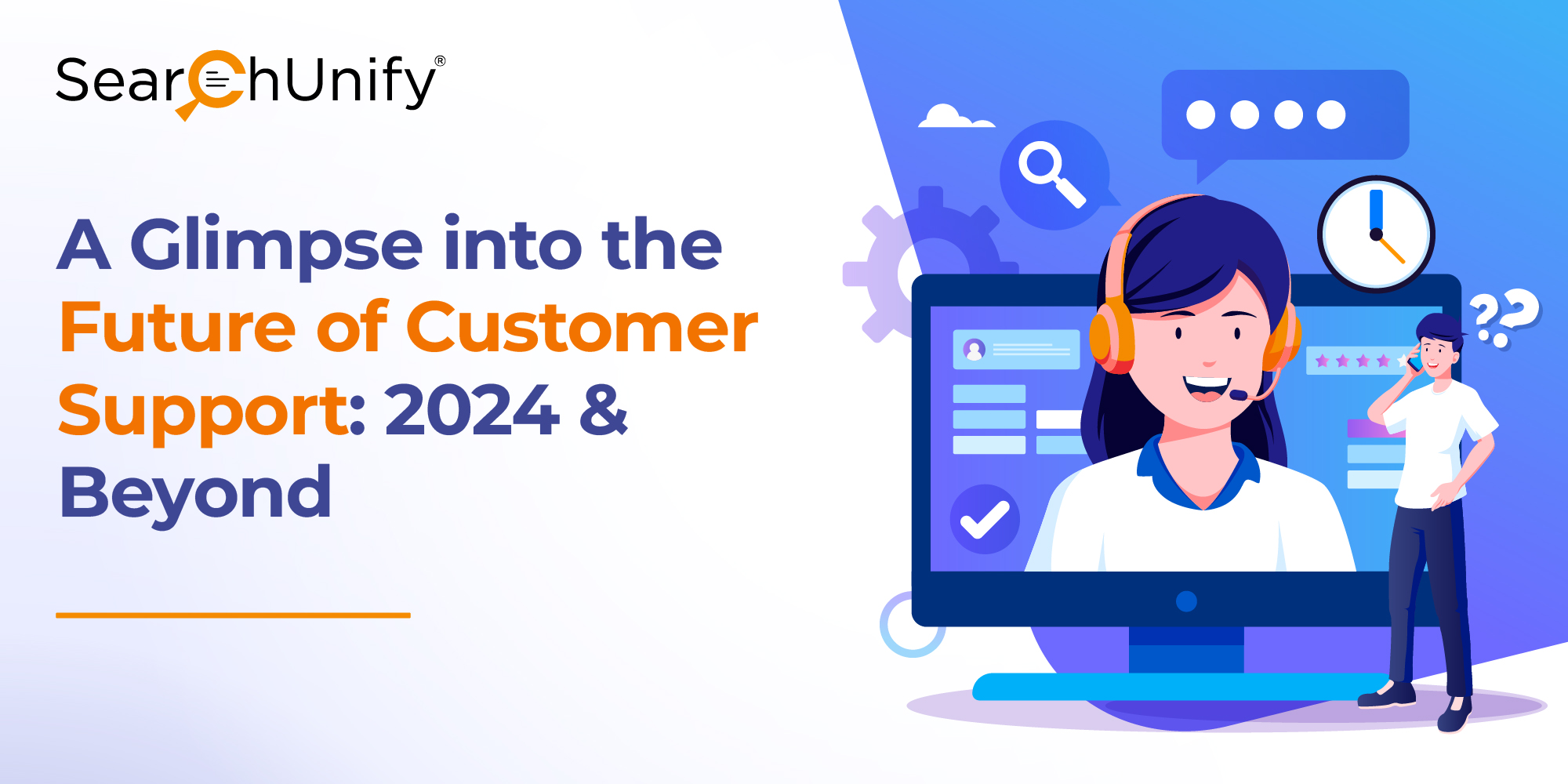 A Glimpse Into The Future Of Customer Support 2024 Beyond   Support Trends Blog Blog Feature Image 