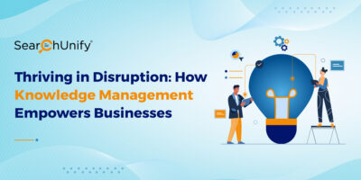 Thriving in Disruption: How Knowledge Management Empowers Businesses