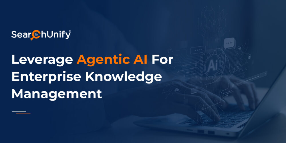 Leverage Agentic AI For Enterprise Knowledge Management