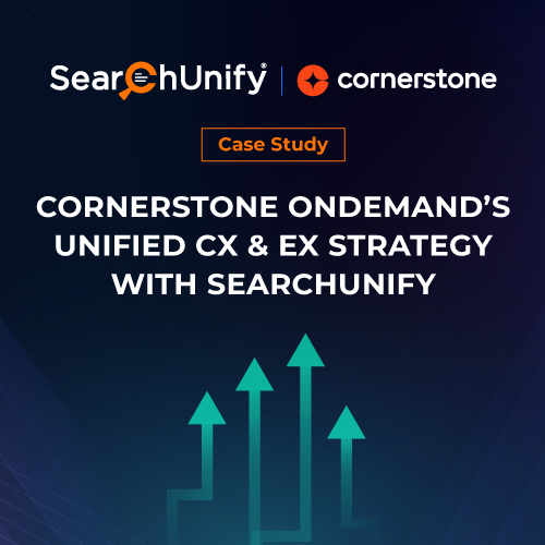 Cornerstone OnDemand’s Unified CX & EX Strategy With SearchUnify