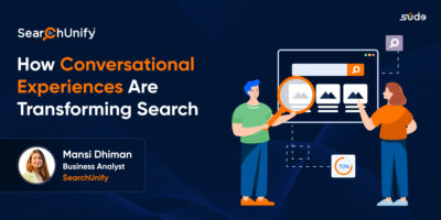 How Conversational Experiences Are Transforming Search