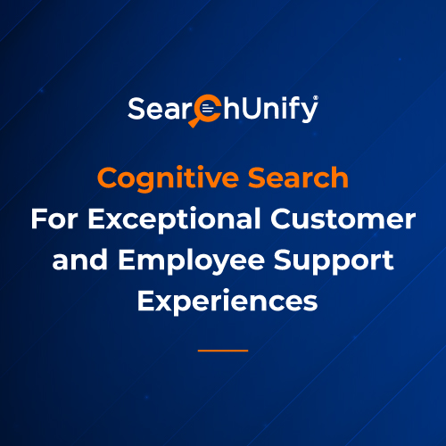 SearchUnify Cognitive Search | Deliver Exceptional Customer and Employee Experiences with AI