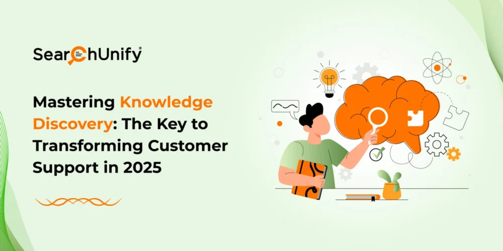 Mastering Knowledge Discovery: The Key to Transforming Customer Support in 2025