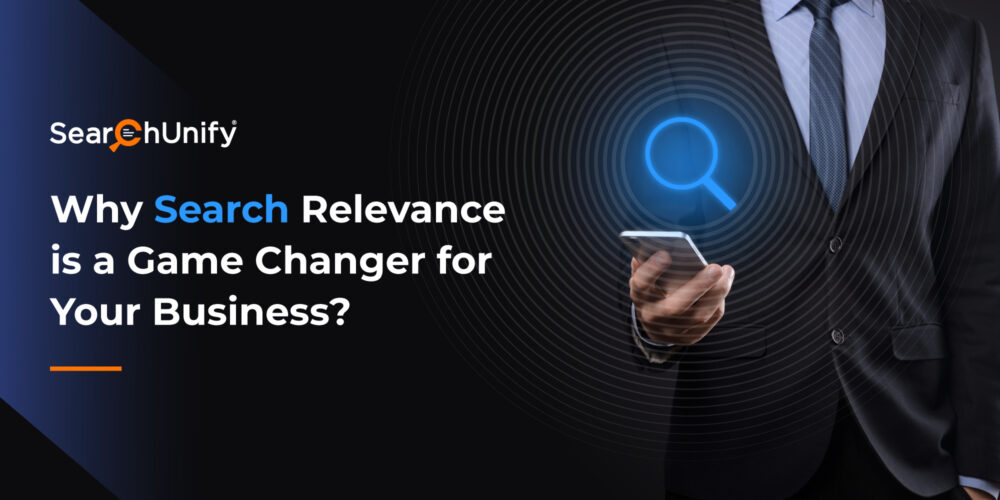 Why Search Relevance is a Game Changer for Your Business?