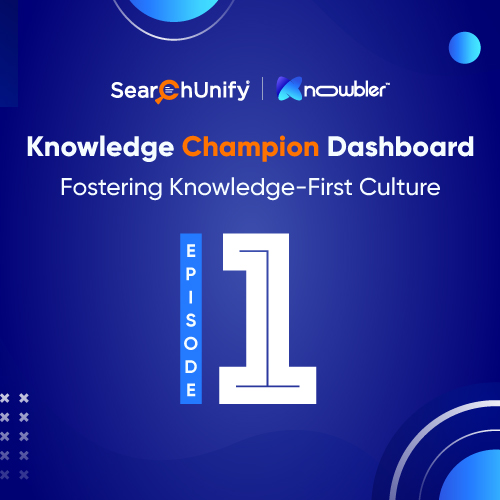 Knowledge Champion Dashboard <br>Fostering Knowledge-First Culture