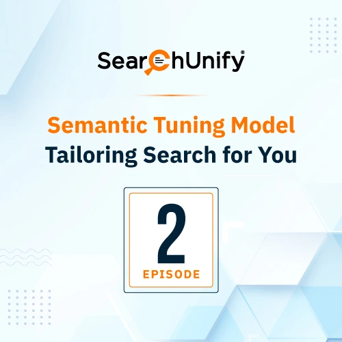 Unleashing Contextual Power (SCORE) Episode 2: Semantic Tuning Model