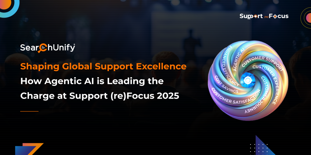 Shaping Global Support Excellence: How Agentic AI is Leading the Charge at Support (re)Focus 2025